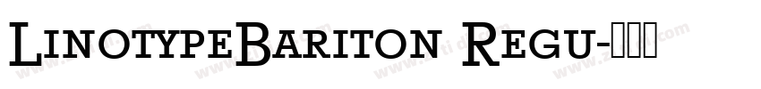 LinotypeBariton Regu字体转换